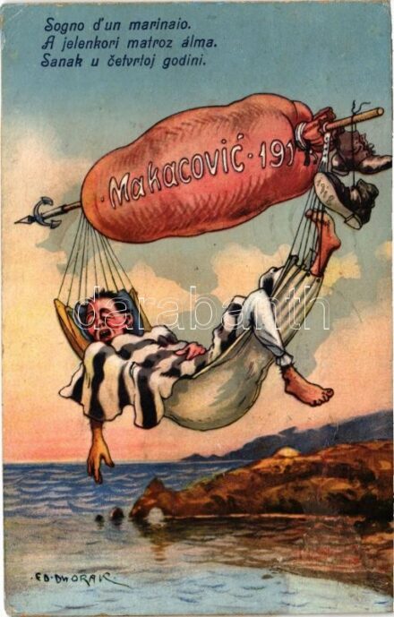 Makacovic 1914. A jelenkori matróz álma / Sogno d'un marinaio / Sanak u cetvrtoj godini / K.u.K. Kriegsmarine Matrose / Austro-Hungarian Navy mariner humour art postcard. C. Fano 1914/15. 28. s: Ed. Dworak (felszíni sérülés / surface damage)