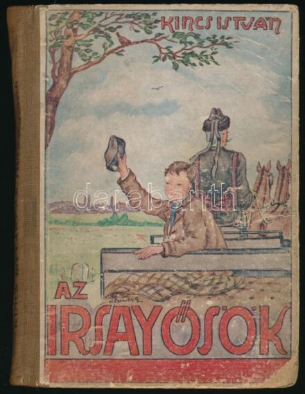 Kincs István: Az Irsay ősök. Ifjúsági regény. Szombathely, [1946], Martineum, 197 p. Harmadik kiadás. Kiadói illusztrált félvászon-kötés, kissé viseltes, kopottas borítóval, sérült gerinccel, részben szétvált fűzéssel, a