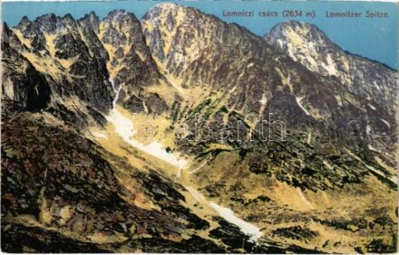 Tátra, Magas-Tátra, Vysoké Tatry; Lomnici csúcs. Cattarino S. utóda Földes Samu 1916. 47. / Lomnitzer Spitze / Lomnicka stít