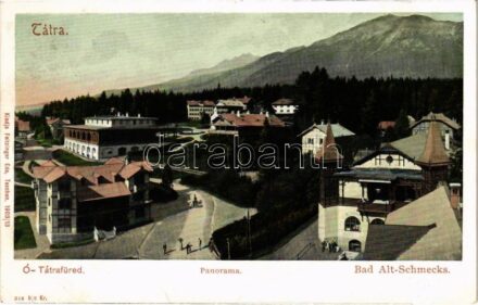 Ótátrafüred, Ó-Tátrafüred, Alt-Schmecks, Stary Smokovec (Magas-Tátra, Vysoké Tatry); Feitzinger Ede 1903/13. 318. b/c Kr.