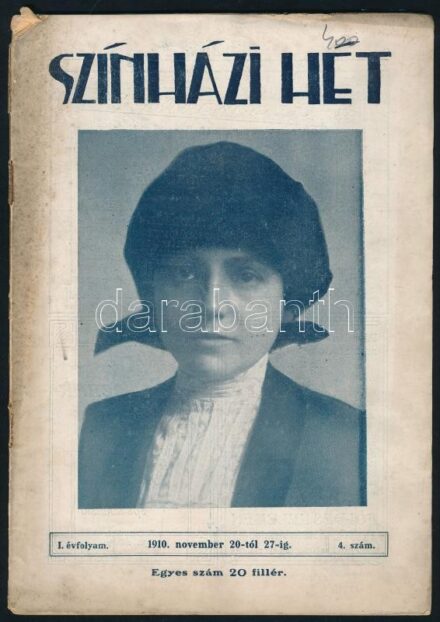 1910 Színházi élet. I. évf. 4 sz., 1910. nov. 20. Szerk.: Harsányi Zsolt, Incze Sándor. Bp., Pesti Lloyd-ny., szakadt, foltos borítóval, 40 p.