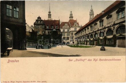 Dresden, Der Stallhof des Kgl. Residenzschlosses