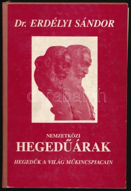 Erdélyi Sándor: Nemzetközi hegedűárak. Hegedűk a világ műkincspiacán Bp., 1996, Dreskult. Félvászon kötésben, sérült kötéssel, néhány kevés oldalon kissé foltos.