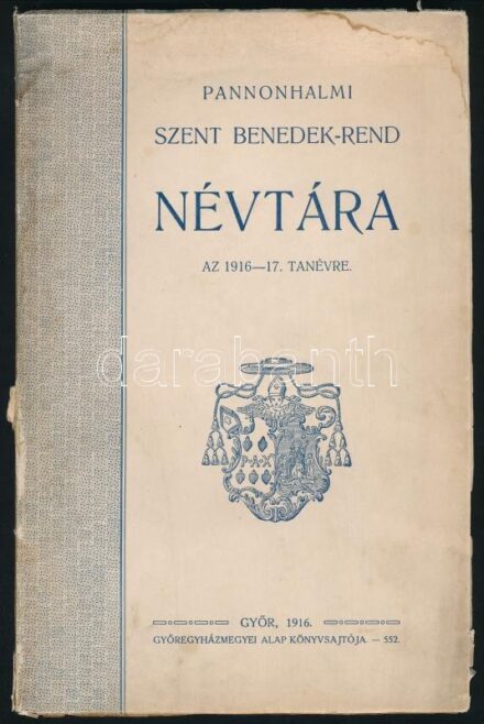 1916 A Pannanhalmi Szent Benedek-rend névtára az 1916-1917. tanévre. Győr, 1916, Győregyházmegyei Alap, 108+1 p. Kiadói papírkötés, foltos borítóval, a gerincen kis sérüléssel.