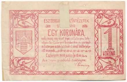 Esztergom 1919. június 10. 1K 'Esztergomi Pénzintézetek Utalványa', felülbélyegzéssel T:III- ragasztott, folt, ragasztónyomok