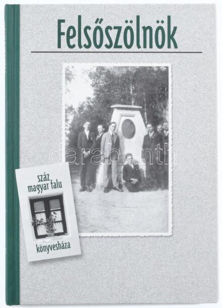 Kozár Mária: Felsőszölnök. Szerk.: Gyurácz Ferenc. Bp., én., Száz Magyar Falu Könyvesháza. Fekete-fehér fényképekkel illusztrálva. Kiadói kartonált papírkötésben