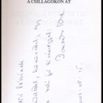 Romanek Inka: Szívtől a keresztig a csillagokon át. DEDIKÁLT! Bp., 2001., Uránusz. Kiadói papírkötés. - Image 2