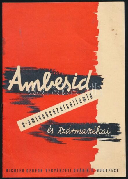 cca 1936 Ambesid p-aminobenzolsulfamid és származékai. Richter Gedeon vegyészeti gyár rt. gyógyszerkönyve 12p. jó állapotban