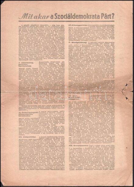cca 1945 Mit akar a Szociáldemokrata Párt? Kiadó: Justus Pál. Kétoldalas röplap. Lapszéli, szöveget nem érintő szakadással, .41x29 cm