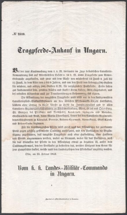 1853 Ofen, Tragpferde-Ankauf in Ungarn, K. K. Landes-Militär-Commando / Buda, teherhordó lovak vására, a magyarországi cs. és kir. katonai parancsnokság hirdetménye, német nyelven, ázásnyommal