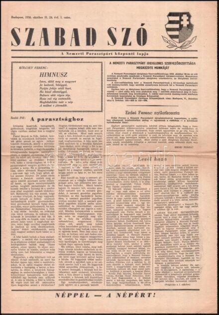 1956 A Szabad Szó (a Nemzeti Parasztpárt központi lapja) október 31-i száma a forradalom híreivel, apró lapszéli szakadásokkal, máskülönben jó állapotban, 2 p.