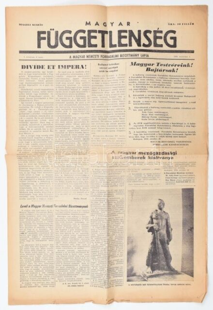 1956 Magyar Függetlenség. I. évf. 4. sz., 1956. nov. 1. Reggeli kiadás. Szerk.: Dudás József. A Magyar Nemzeti Forradalmi Bizottmány Országos Elnökségének lapja a forradalom híreivel, apró sérülésekkel, 4 p.