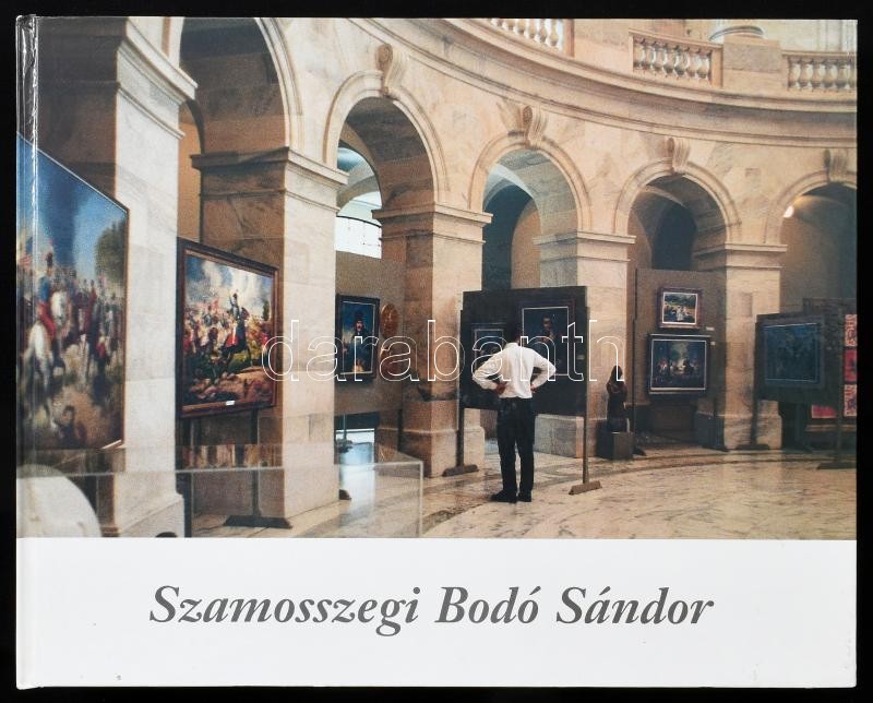 Barangolás a múltban. Szamosszegi Bodó Sándor. Hn.,2002.nyn. Gazdag képanyaggal illusztrált. Kiadói kartonált papírkötés.