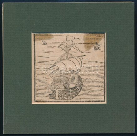 1598 Hajó fametszető képe paszpartuban, Megjelent: Münster, Sebastian: Cosmographey...Basel, 1598. Henricpetri. 8,5x8 cm
