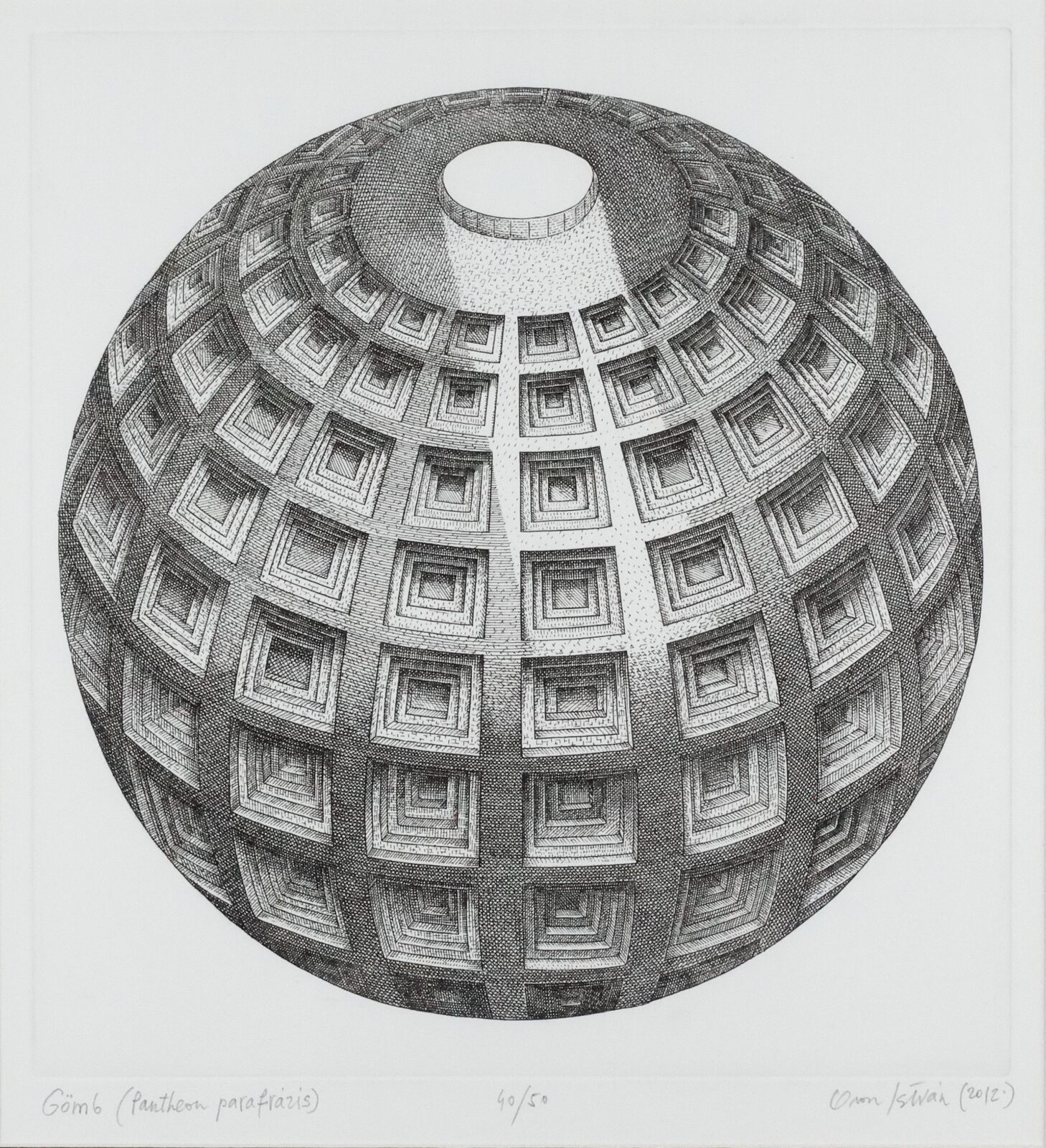 Orosz István (1951): Gömb ( Pantheon parafrázis ) 2012, 40/50