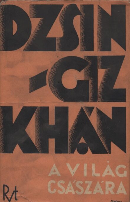 Lamb, Harold Lamb, Harold: Dzsingiz khán a világ császára. Ford. Náday István. 3. kiadás.