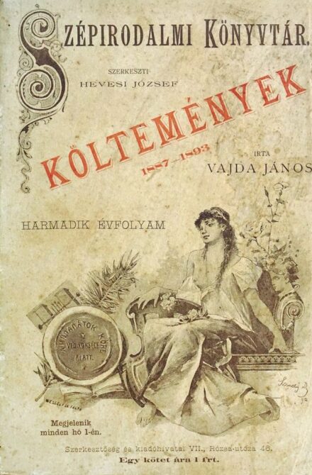 Vajda János Vajda János: Költemények 1887–1893. Első kiadás.