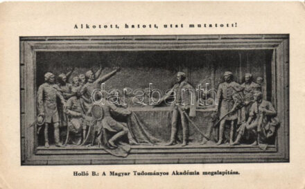 Establishment of MTA, Széchenyi s: Holló B. (EK)