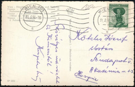 1956 Kispéter Mihály (1919-1966) válogatott labdarúgó autográf képeslapja Bécsből, Austria-Kinizsi mérkőzésről. /          1956 Autograph postcard from Vienna by national football player Mihály Kispéter (1919-1966), from the Austria-Kinizsi match.
