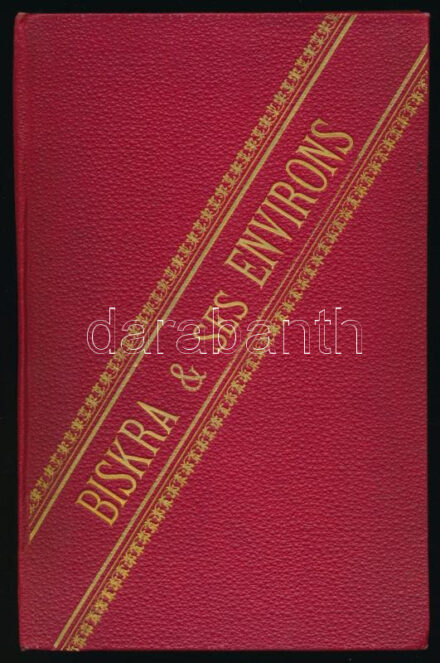 cca 1890 Biskra et ses environs 12 fotót tartalmazó leporello. Aranyozott egészvászon kötésben 16x11 cm  cca 1890 Biskra et ses environs leporello containing 12 photos. Gilded full canvas binding 16x11 cm