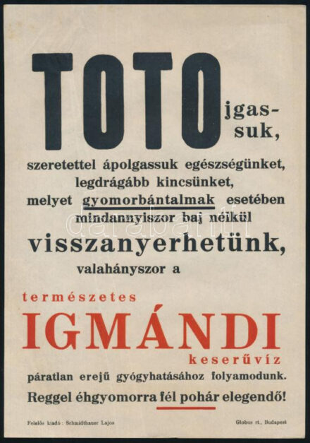 "TOTOjgassuk [...]" Igmándi természetes keserűvíz kisplakát, 24×17 cm