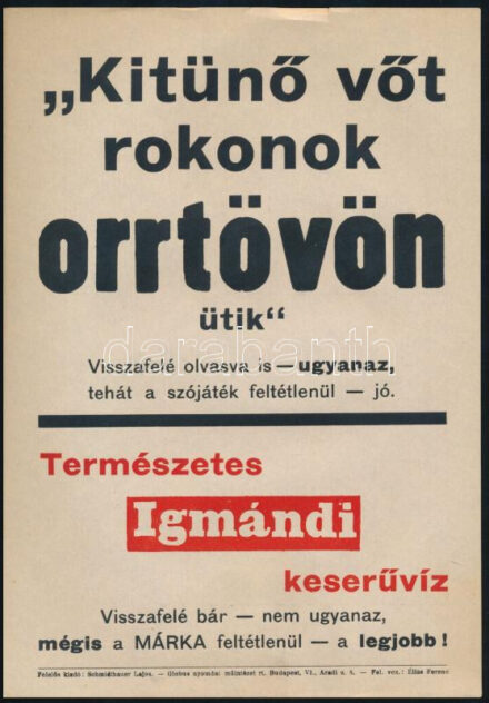 "Kitűnő vőt rokonok orrtövön ütik" Igmándi természetes keserűvíz kisplakát, 24×17 cm