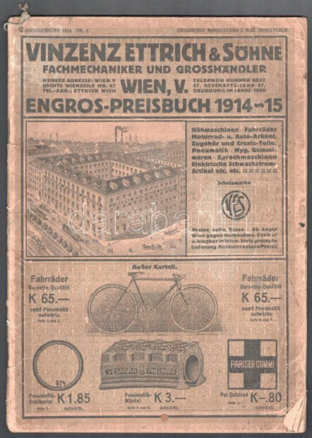 cca 1914 Vinzenz Ettrich & Söhne Fachmechaniker und Grosshändler Wien Engros-Preisbuch 1914-15. Vinzenz Ettrich és Fia Bécsi Szakszerelők és Nagykereskedők árjegyzéke. Wien, Vinzenz Ettrich-ny., 67+1 p. Német nyelven. Gazdag képanyaggal illusztrált. Kiadói papírkötés, foltos, szakadt borítóval, foltos, szakadt