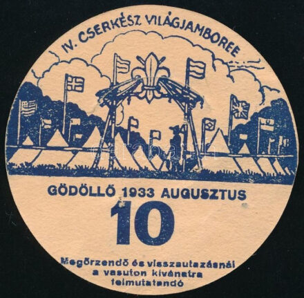 1933 IV. Cserkész Világjamboree Gödöllő, utazási kedvezményre jogosító kitűző a 10. napra / Scout World Jamboree, discount railway ticket for day 10