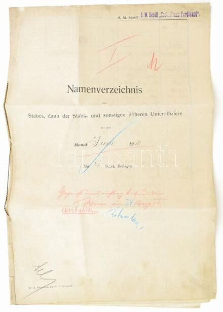 1911 Az S.M.S. Erzherzog Ferdinand osztrák-magyar hadihajó kimutatása a júniusban fedélzetre lépett magas rangú tisztekről. A parancsnok aláírásával és a hajó pecsétjével, részletezve a személyekkel / Namenverzeichnis for the month of June 1910, dated June 30, 1910. Six-page document, sewn to form a book, signed in Pola by the officer in command on September 30, 1910. Seal: S.M. Schiff ,,Erzh. Franz Ferdinand". Kalis/Kohl No. 2 [type DL 1a] violet Page two lists the following officers who were serving on or boarded S.M.S. Erzherzog Franz Ferdinand during the month: Kontreadmiral Anton Haus Linienschiffskapitän Rudolf Graf von Benigni in Müldenberg (born in 1862; gazetted Linienschiffskapitän on December 1, 1908) Korvettenkapitän Franz Lauffer (not found in the 1909 Rangliste) Linienschiffleutnant Hermann Ritter von Jedina (born in 1881, gazetted Linienschiffsleutnant on January 1, 1900) Fregattenleutnant Johann Kainer (born in 1880, gazetted Fregattenleutnant on November 1, 1905; Linienschiffsleutnant on November 1, 1910) Seefähnrich Maximilian Libano (gazetted Seekadet on July 1, 1907; not found in the 1917 Rangliste) Seekadet Otto Janota (not found in the 1909 or 1917 Rangliste) Linienschiffsarzt Dr. Leopold Majdić (born in 1870, gazetted Linienschiffsarzt on May 1, 1901; Marine-Oberstabsarzt 2. Klasse on November 1, 1916) The list continues on page three: Fregattenleutnant Marko Gregor (born in 1881, gazetted Fregattenleutnant on May 1, 1906; Linienschissleutnant on November 1, 1910; prisoner of war) Fregattenleutnant Wenzel Wosečk (born in 1882, gazetted Fregattenleutnant on May 1, 1907; Linienschiffsleutnant on November 1, 1911) Fregattenleutnant Josef Holub (born in 1885, gazetted Fregattenleutnant on May 1, 1908; Linienschiffsleutnant on November 1, 1912; future commanding officer of S.M. U-22, S.M. U-23, and S.M. U-27). Fregattenleutnant Heinrich Pfeiffer (born in 1886, gazetted Fregattenleutnant on May 1, 1908; Linienschiffsleutnant on November 1, 1912) Fregattenleutnant Johann Wildner (born in 1885, gazetted Seefähnrich on July 1, 1907; Linienschiffsleutnant on January 1, 1914) Seefähnrich Karl Poeckh Ritter von Heldenwald (born in 1888, gazetted Seekadet on July 1, 1907; Linienschiffsleutnant on November 1, 1914) Seekadet Hugo Pistel (born in 1890, gazetted Linienschiffsleutnant on May 1, 1916, future commanding officer of S.M. U-11 and S.M. U-18) Seekadet Eugen Duimich (born in 1889, gazetted Fregattenleutnant on May 1, 1907; Linienschifsleutnant on May 1, 1916) Seekadet Karl Augustin (born in 1890, gazetted Fregattenleutnant on May 1, 1913; prisoner of war) Seekadet Oswald Ritter Salvini von Meeresburg-Plawen (born in 1890, gazetted Fregattenleutnant on May 1, 1907; Linienschifsleutnant on May 1, 1916) And on page four: Linienschiffsarzt Dr. Julius Kováts de Berencs (gazetted Linienschiffarzt on May 1, 1908; not found in the 1917