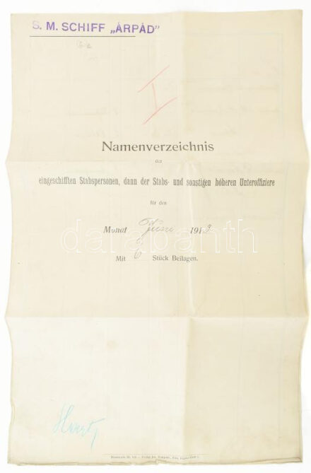 1913 Az S.M.S. Árpád osztrák-magyar hadihajó kimutatása a júniusban fedélzetre lépett magas rangú tisztekről. A parancsnok aláírásával és a hajó pecsétjével, részletezve a személyekkel / Namenverzeichnis for the month of June 1913. Four-page document signed in Pola on June 30, 1913. Numerous NCOs are listed in this document but only one staff officer: Rudolf Chimani (born in 1871, gazetted Linienschiffsleutnant on November 1, 1903; Fregattenkapitän on May 1, 1917) Seal: S. M. Schiff árpád (108 x 10