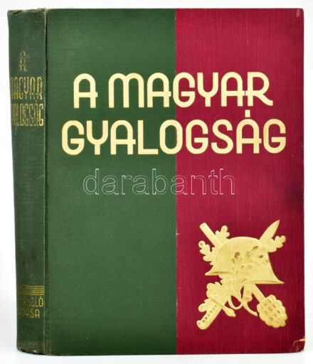 A magyar gyalogság. A magyar gyalogos katona története. Szerkesztette vitéz Doromby József és Reé László. Vitéz uzsoki Szurmay Sándor előszavával. A III. részben: A magyar gyalogság fényképcsarnoka. (Benne gazdag fotóanyaggal és adattárral.) Bp.,én.,Reé László, (Merkantil-ny.),8+17-463+1+32+49+1+94 p. Gazdag szövegközti fekete-fehér és térkép-anyaggal illusztrált. Kiadói aranyozott, dombornyomásos egészvászon-kötés, kopott borítóval, az elülső borító sarkán kis