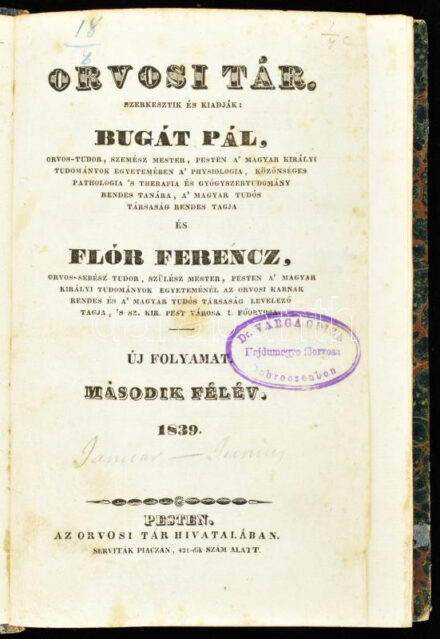 1839 Orvosi Tár. Új Folyamat. Második félév, 1839. Szerk. és kiadják: Bugát Pál, és Flór Ferencz. 1839. jan. 6. - Juni. 23., 1-25. sz. Pest, 1839, Orvosi Tár Hivatala, (Trattner-Károlyi-ny.), VIII+407 p. Korabeli kartonált papírkötés, a gerincen piros címkével, rajta aranyozott címfelirattal, kissé kopott borítóval, a címlapon bélyegzéssel, kissé foltos