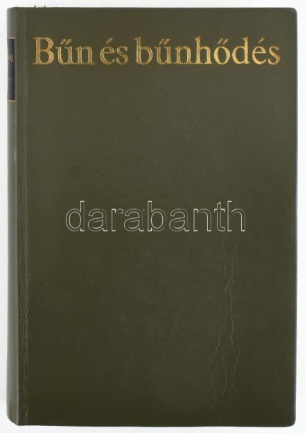 Dosztojevszkij, Fjodor Mihajlovics: Bűn és bűnhődés. Ford.: Görög Imre és G. Beke Margit. Bp., 1966, Magyar Helikon, 529+3 p. Kiadói aranyozott egészbőr-kötésben, jó állapotban. Számozott (831./1200) példány!