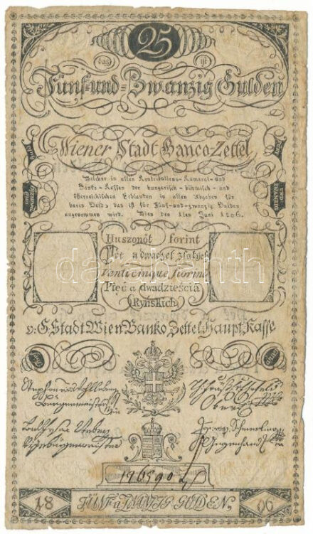 1806. 25G "Bécsi városi bankócédula" vízjeles papíron, szárazpecséttel, kézi "196590" sorszámmal T:F kis beszakadások, apró tűlyukak, folt / Habsburg Empire 1806. 25 Gulden "Wiener-Stadt Banco-Zettel" on watermarked paper, embossed stamp and handwritten "196590" serial number C:F small tears, small pin holes, spotted Adamo