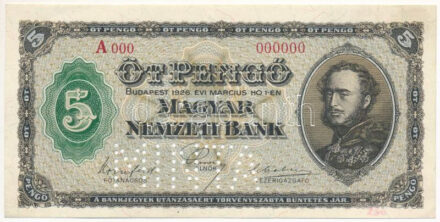 1926. 5P "A 000 - 000000" sorozat- és sorszámmal, "MINTA" perforációval T:AU jobb alsó sarokban fakó, piros tintás számjelzés / Hungary 1926. 5 Pengő with "A 000 - 000000" serial number and "MINTA (SPECIMEN)" perforation C:AU in the lower-right corner faded red ink number Adamo