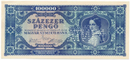 1945. 100.000P kék "M000 000000" sorozattal és sorszámmal hátulról olvasható "MINTA" perforációval! T:AU R! / Hungary 1945. 100.000 Pengő blue with serial "M000 000000" and with "MINTA" (SPECIMEN) perforation, readable from the back! C:AU R! Adamo