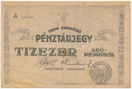 1946. 10.000AP nem kamatozó Pénztárjegy, "Másra Át Nem Ruházható" nélkül és számozás nélkül, üres hátlappal T:F kis szakadás / / Hungary 1946. 10.000 Adópengő non-interest-bearing cashier's note without serial number and "Másra át nem ruházható (Non-transferable)", overprint, backside empty