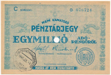 1946. 1.000.000AP nem kamatozó Pénztárjegy, "C 076724", "Másra át nem ruházható", a hátoldalon "M. Postatakarékpénztár - 14. sz. fiókja" bélyegzéssel, lyukasztással érvénytelenítve T:AU / Hungary 1946. 1.000.000 Adópengő non-interest-bearing cashier's note, "C 076724", with "M. Postatakarékpénztár - 14. sz. fiókja" on the backside, voided by punching T:AU  Adamo