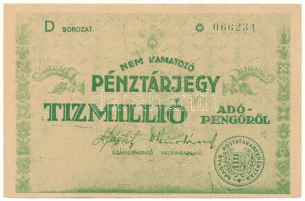 1946. 10.000.000AP nem kamatozó Pénztárjegy "D 066234" "Másra át nem ruházható", bélyegzés nélkül, üres hátlap T:XF / Hungary 1946. 10.000.000 Adópengő non-interest-bearing cashier's note "D 066234" without "Másra át nem ruházható (Non-transferable)", overprint, empty backside C:XF Adamo