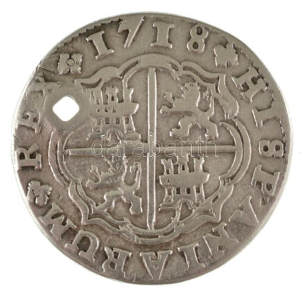 Spanyolország 1718JJ 2R Ag "V. Fülöp" Cuenca (4,22g) T:VF lyukasztott / Spain 1718JJ 2 Reales Ag "Philip V" Cuenca (4,22g) C:VF hole KM#308