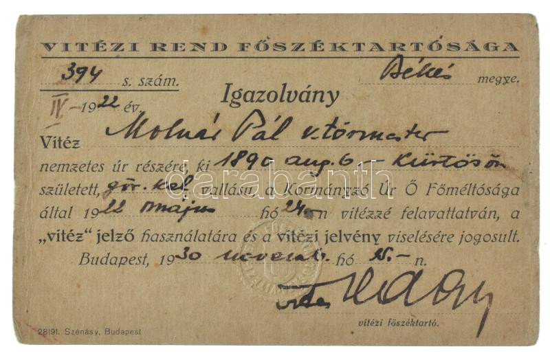 1930. "Vitézi Rend Főszéktartósága" a vitézi jelvény viselésére jogosító, kitöltött igazolvány, szárazpecséttel T:F / Hungary 1930. Bearers ID for the "Badge of the Order of Vitéz", with embossed stamp C:F