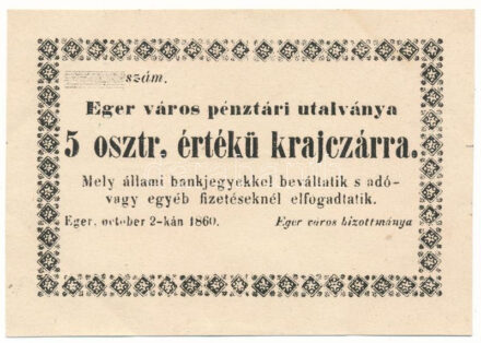 Eger 1860. 5kr T:AU,XF hajtatlan, sarokhajlások / Hungary / Eger 1860. 5 osztrák értékű krajczár (5 Austrian Kreuzer) C:AU,XF unfolded, bend corners Adamo EGE-2.1