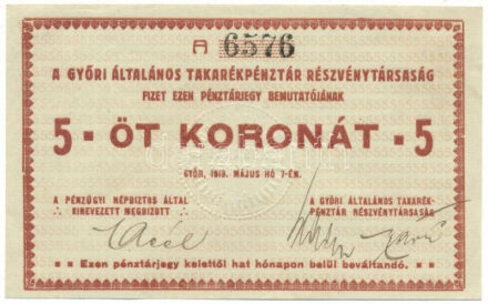 Győr 1919. 5K "Győri Általános Takarékpénztár", "A 6576" sorszámmal T:XF / Hungary / Győr 1919. 5 Korona "Győri Általános Takarékpénztár (General Savings Bank of Győr)", with "A 6576" serial number C:XF Adamo GYŐ-2.1
