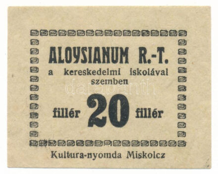 Miskolc ~1920. 20f "Aloysianum" aláírás és bélyegzés nélkül T:AU,XF / Hungary / Miskolc ~1920. "Aloysianum" without signature or cancellation C:AU,XF Adamo MIS-9.1