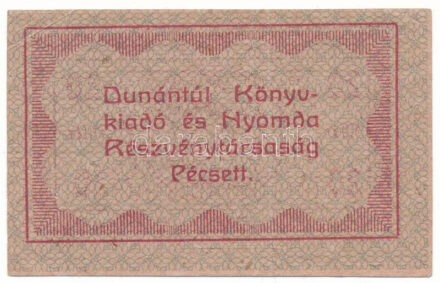 Pécs ~1920. 20f "Dunántúli Könyvkiadó és Nyomda Részvénytársaság Pécsett" T:F szép papír / Hungary / Pécs ~1920. 20 Fillér "Dunántúli Könyvkiadó és Nyomda Részvénytársaság Pécsett" C:F fine paper Adamo PÉC-12.2