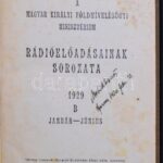 A Magyar Királyi Földmívelésügyi Minisztérium Rádióelőadásainak sorozata 1929 B január-június. 'Pátria' Irodalmi Vállalat. Kiadói félvászon kötésben. - Image 2
