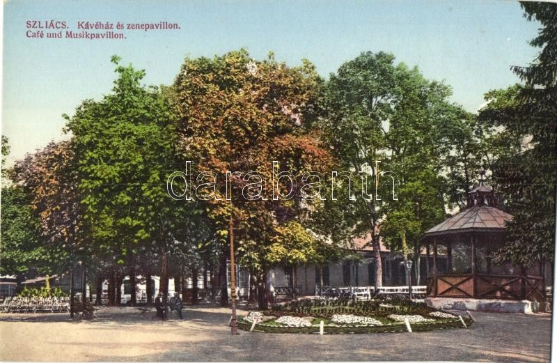 Szliács, Sliac; Kávéház és zenepavilon / cafe and music pavilion