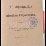 Militärgeographie des südwestlichen Kriegsschauplatzes.. Mit 15 Beilagen, 11 im Text eingehefteten Skizzen und 40 Landschaftsbildern. Wien 1908. 88p. Német nyelven. Elvált kiadói papírborítékban, kissé foltos borítóval. Borítón,
