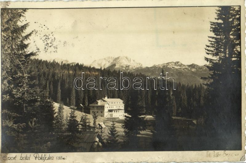 1939 Pokljuka, Sport Hotel Pokljuka