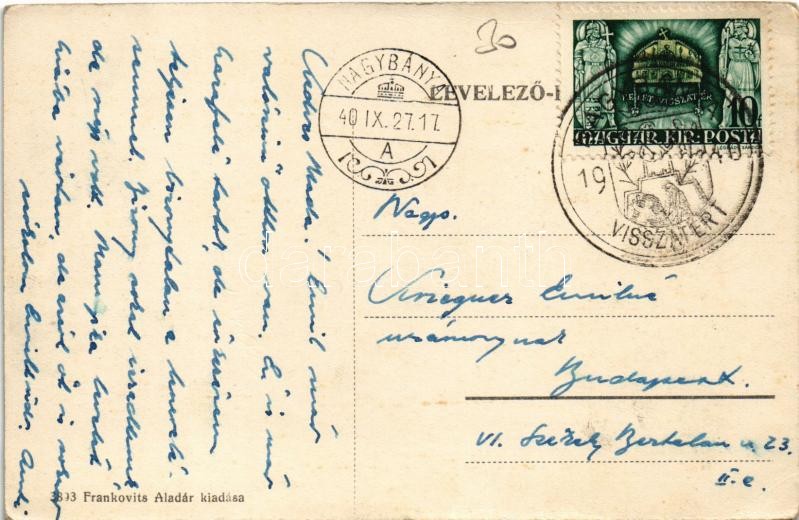 1940 Nagybánya, Baia Mare; Frankovits Aladár kiadása 3893. + 'Nagybánya visszatért' So. Stpl - Image 2